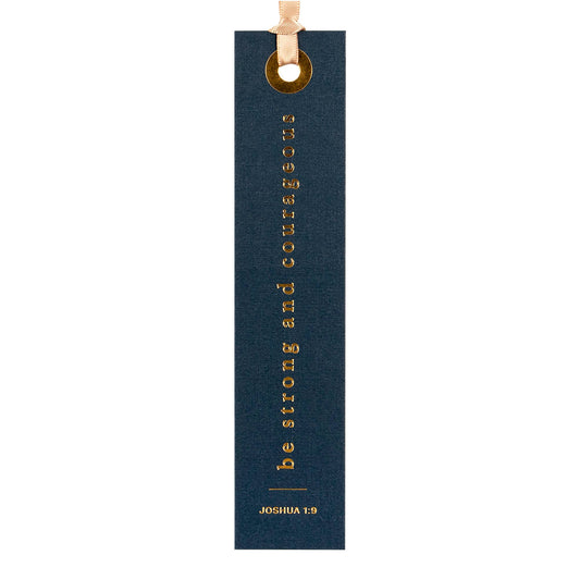BE STRONG AND COURAGEOUS BOOKMARK
